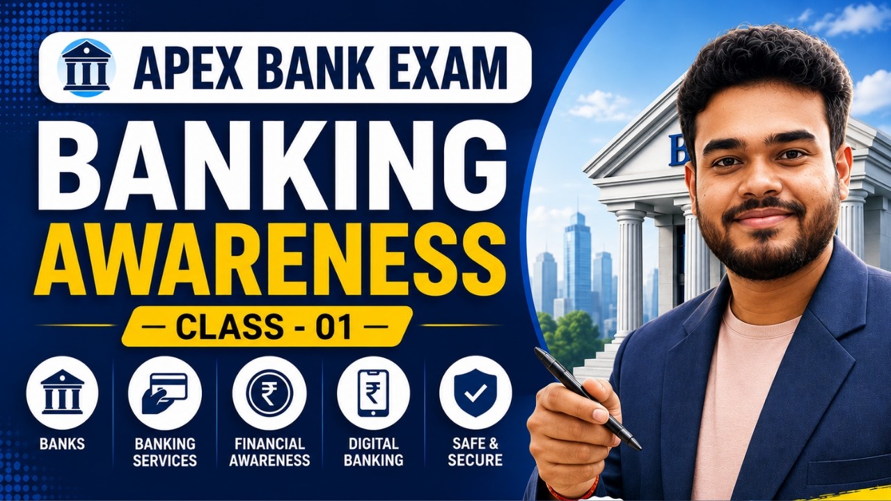 Banking Awareness for APEX Bank 🔥 | Class - 01 | Exam Date : 28 june 2026 | Pariksha Mitra Assam