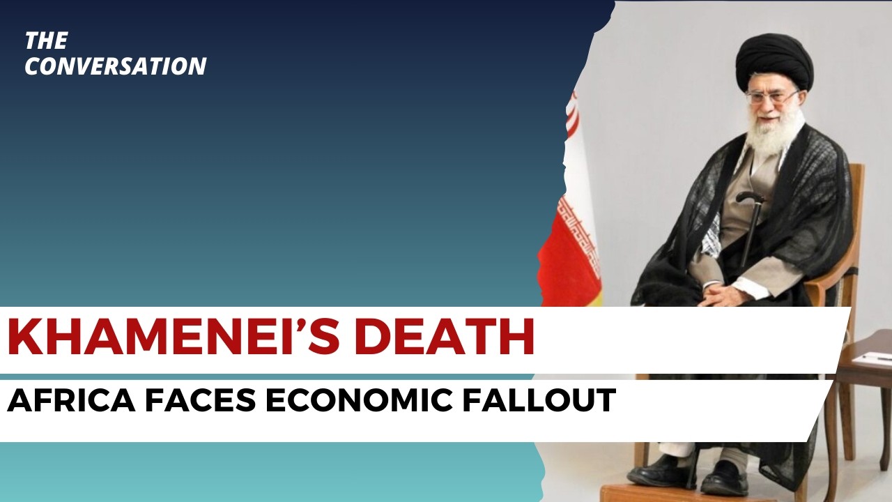 Khamenei’s Death: Africa Faces Economic Fallout