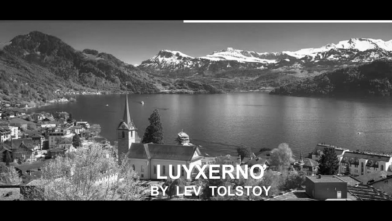LUYXERNƠ  - Tác giả : Lev Tolstoy