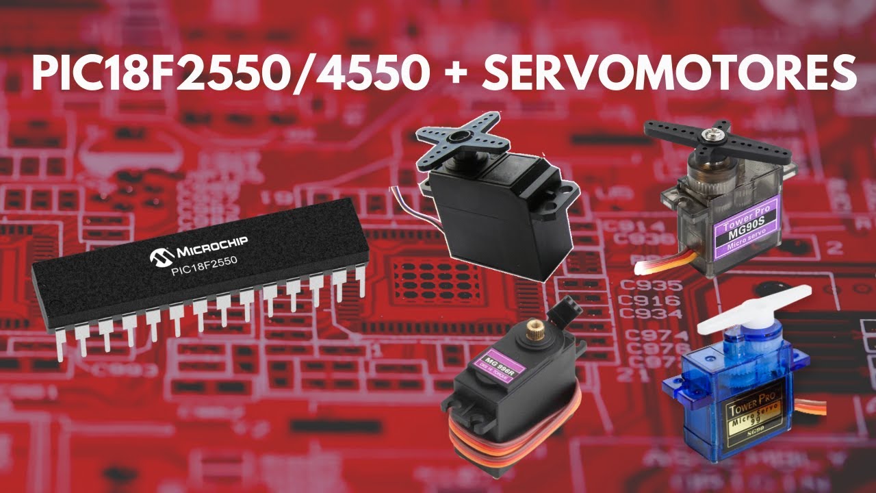 PIC18F2550/4550 SERVOMOTORES MPLABX - XC8
