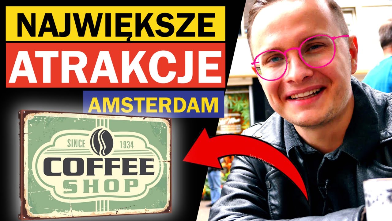 NAJWIĘKSZE ATRAKCJE W AMSTERDAMIE - CO WARTO ZOBACZYĆ?!