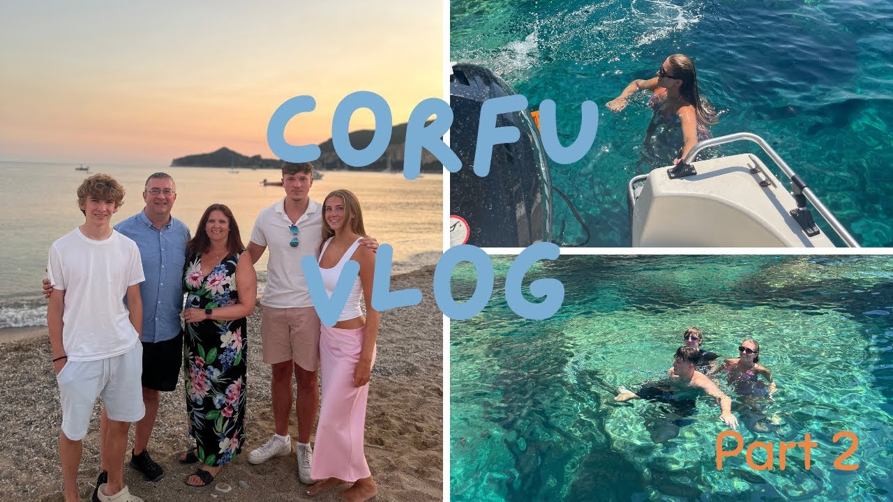 CORFU VLOG | Family Holiday 2025 Part 2