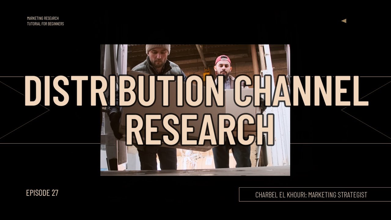 Marketing Research: Distribution Channel Research