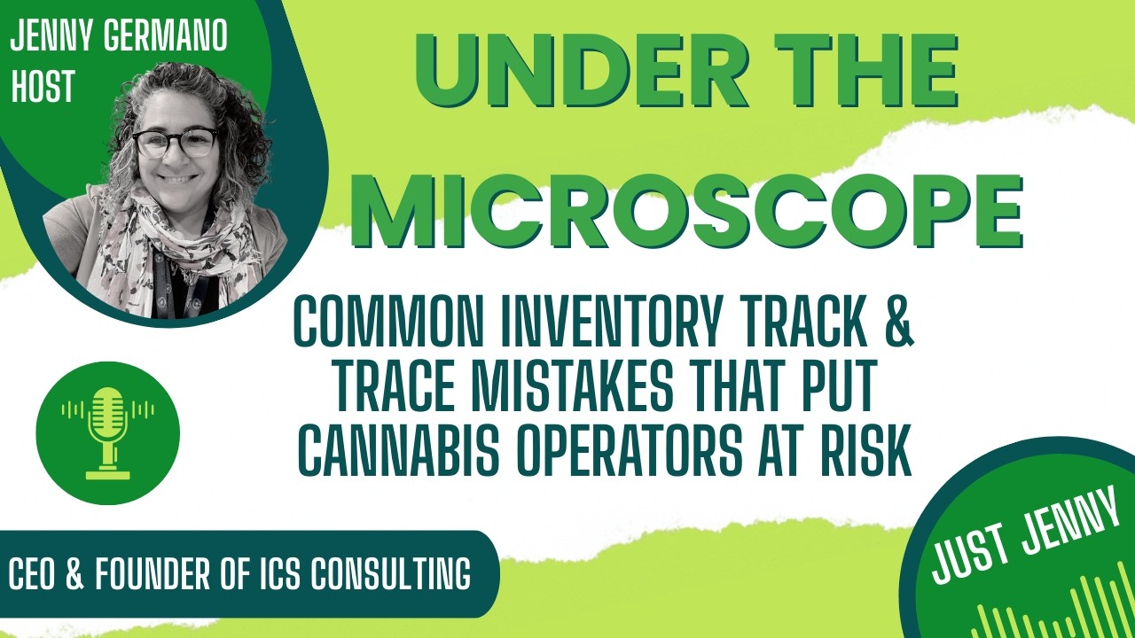Common Inventory Track & Trace Mistakes That Put Cannabis Operators at Risk