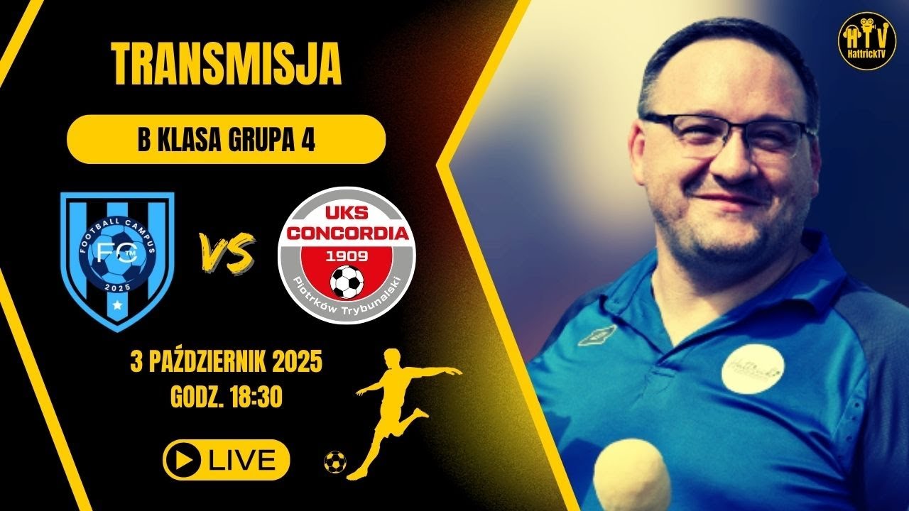 Football Campus Tomasz&oacute;w Mazowiecki - UKS Concordia 1909 Piotrk&oacute;w Trybunalski - B klasa grupa 4 live