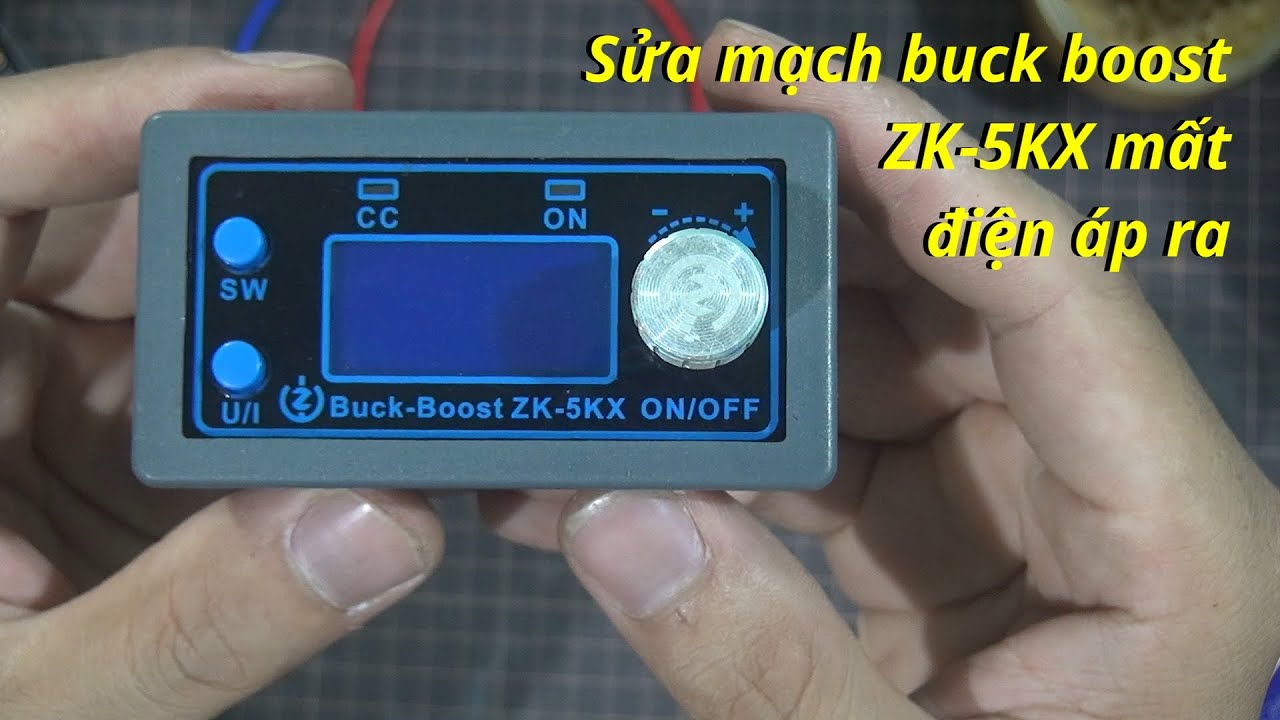 Sửa mạch buck boost ZK-5KX | sửa mạch tăng áp | sửa mạch hạ áp #zk5kx