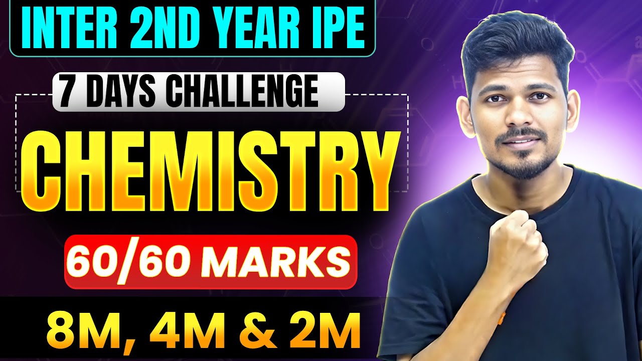 🔥 Inter 2nd Year Chemistry IPE 2025 | Most Important 8 Marks & 4 Marks Questions | AP & TS Board