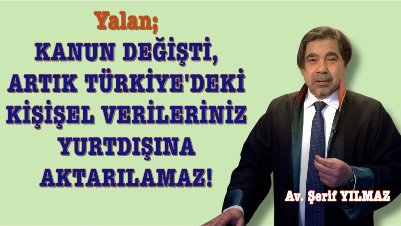 Yalan; KANUN DEĞİŞTİ, ARTIK TÜRKİYE'DEKİ KİŞİŞEL VERİLERİNİZ YURTDIŞINA AKTARILAMAZ