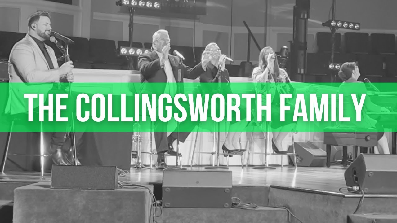 The Collingsworth Family | Surely The Presence Of The Lord Is In This Place