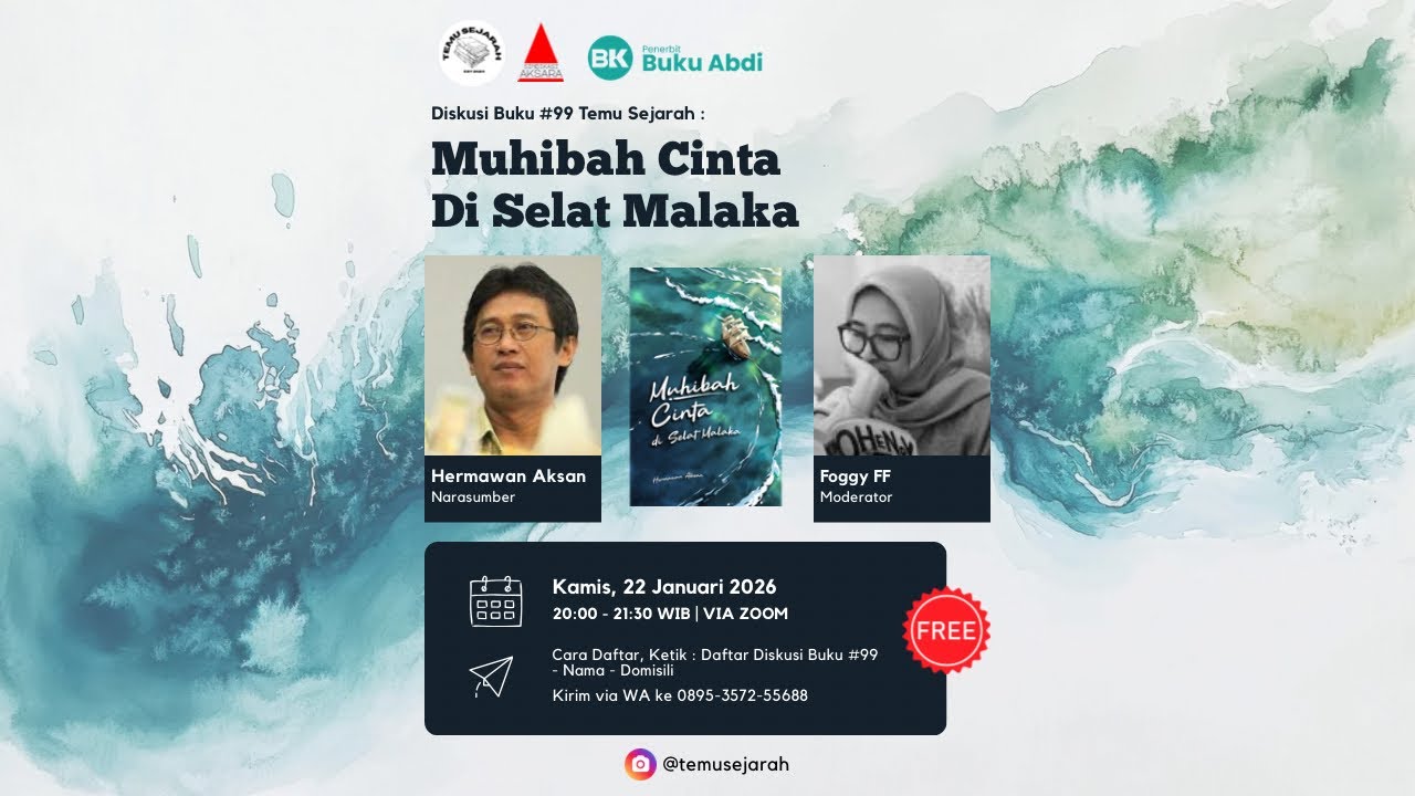 Diskusi Buku #99 Temu Sejarah : Muhibah Cinta di Selat Malaka