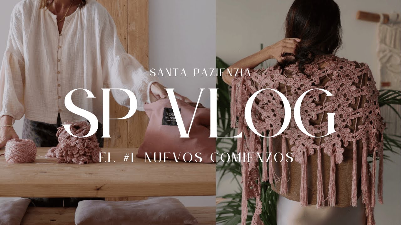 SP VLOG #1| Comienzo de año, Chal amor a crochet y un poco de mi vida.