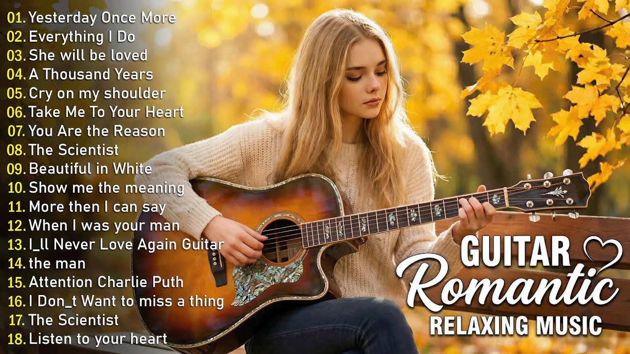 Top 50 Timeless Guitar Love Songs 🎸 Soothing Classics You Never Hear on the Radio Anymore