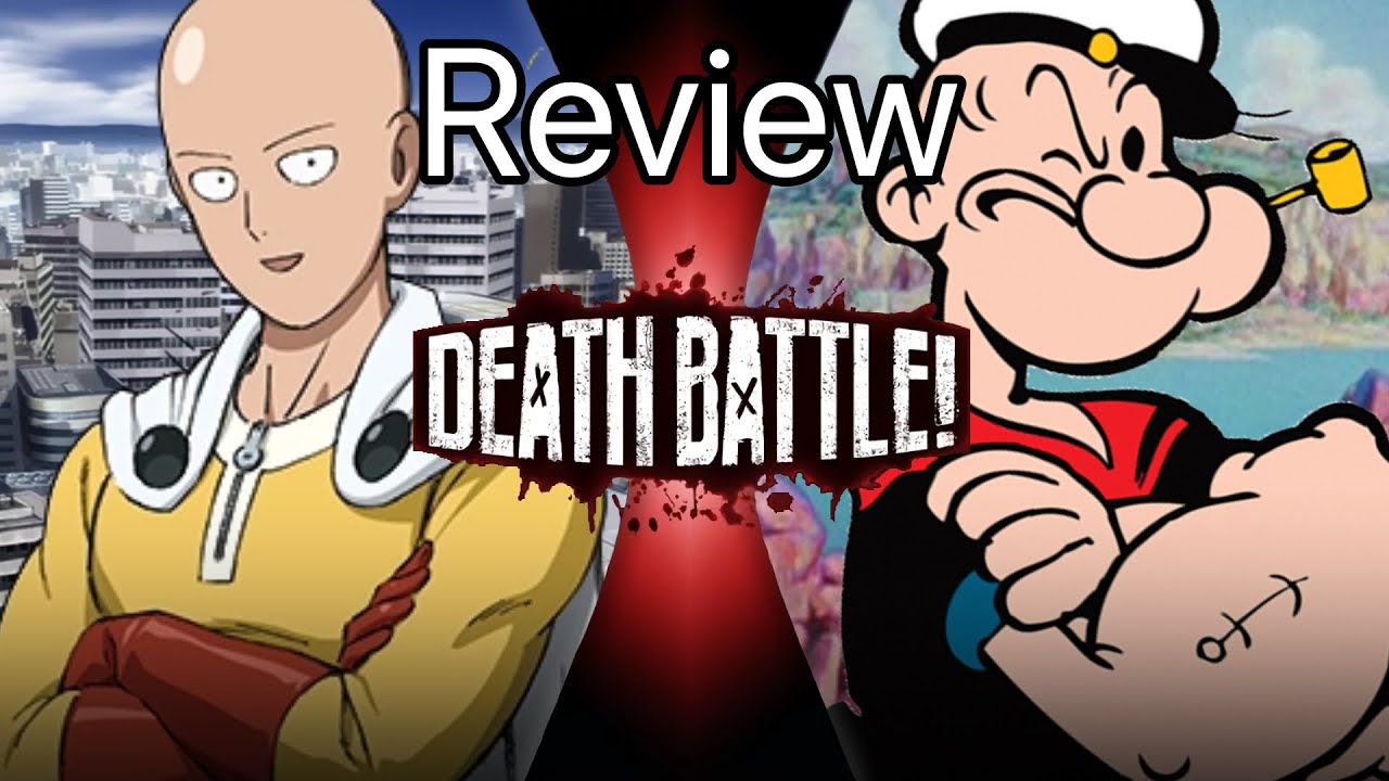 DEATH BATTLE Review- Saitama vs Popeye