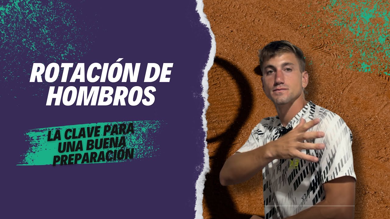 Rotación de hombros. La clave para una buena preparación.