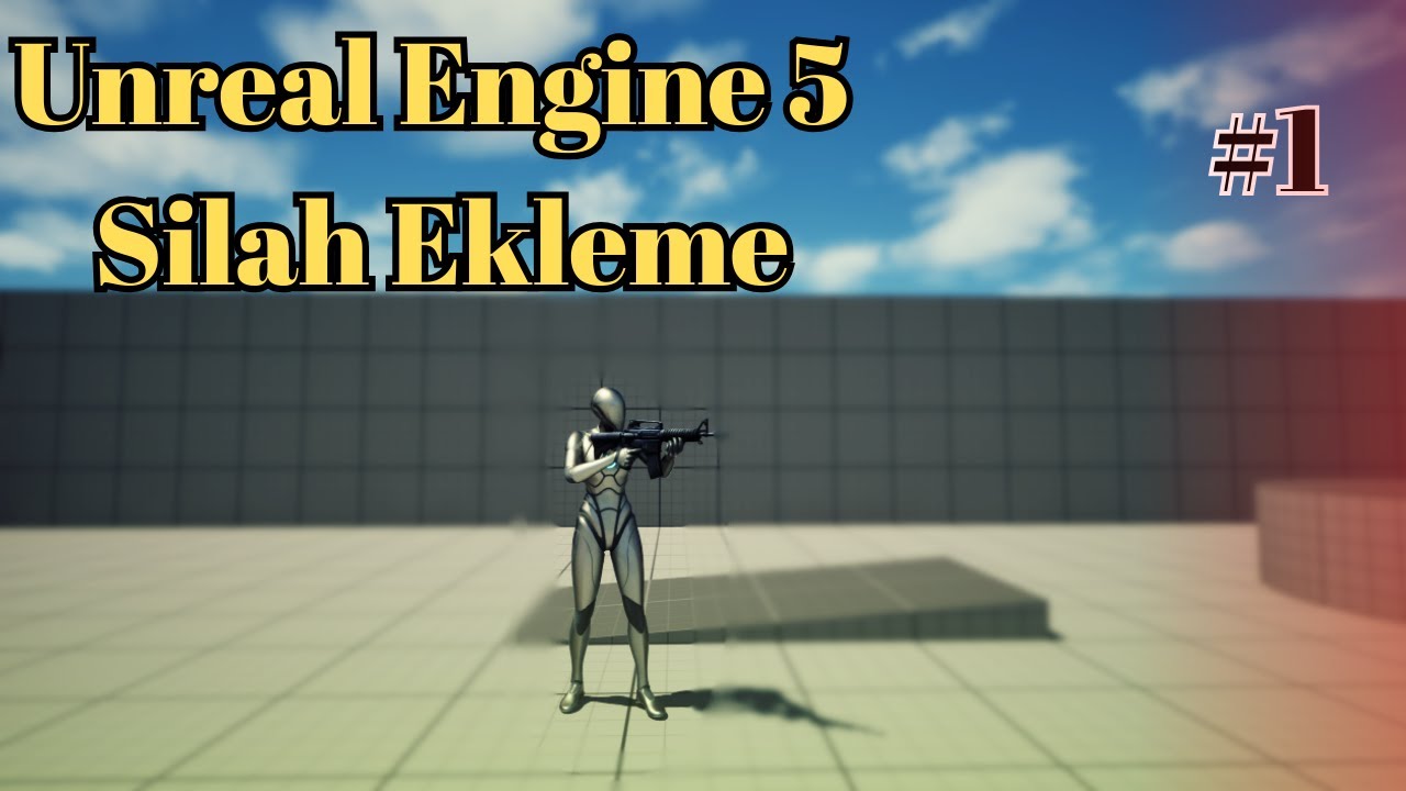 Unreal Engine 5 Karaktere Silah Ekleme Bölüm 1 (tps shooter)