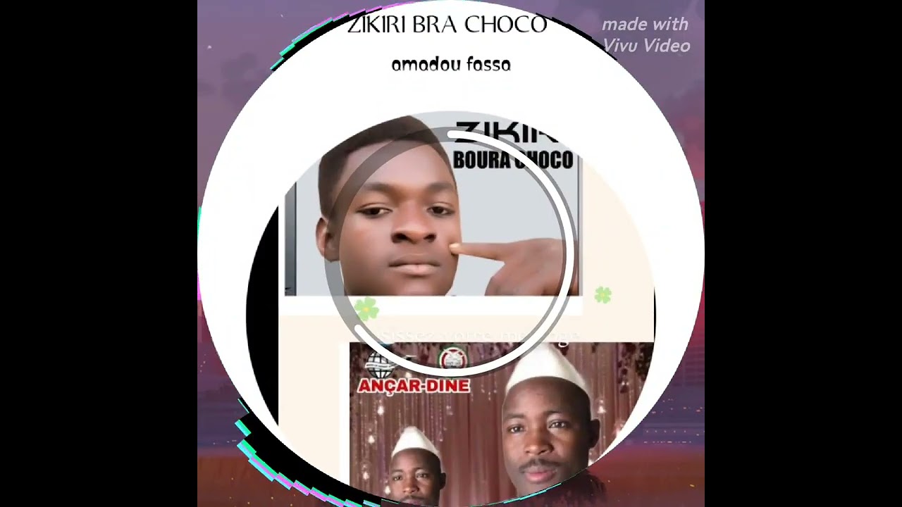 ZIKIRI BRA CHOCO AMADOU FASSA