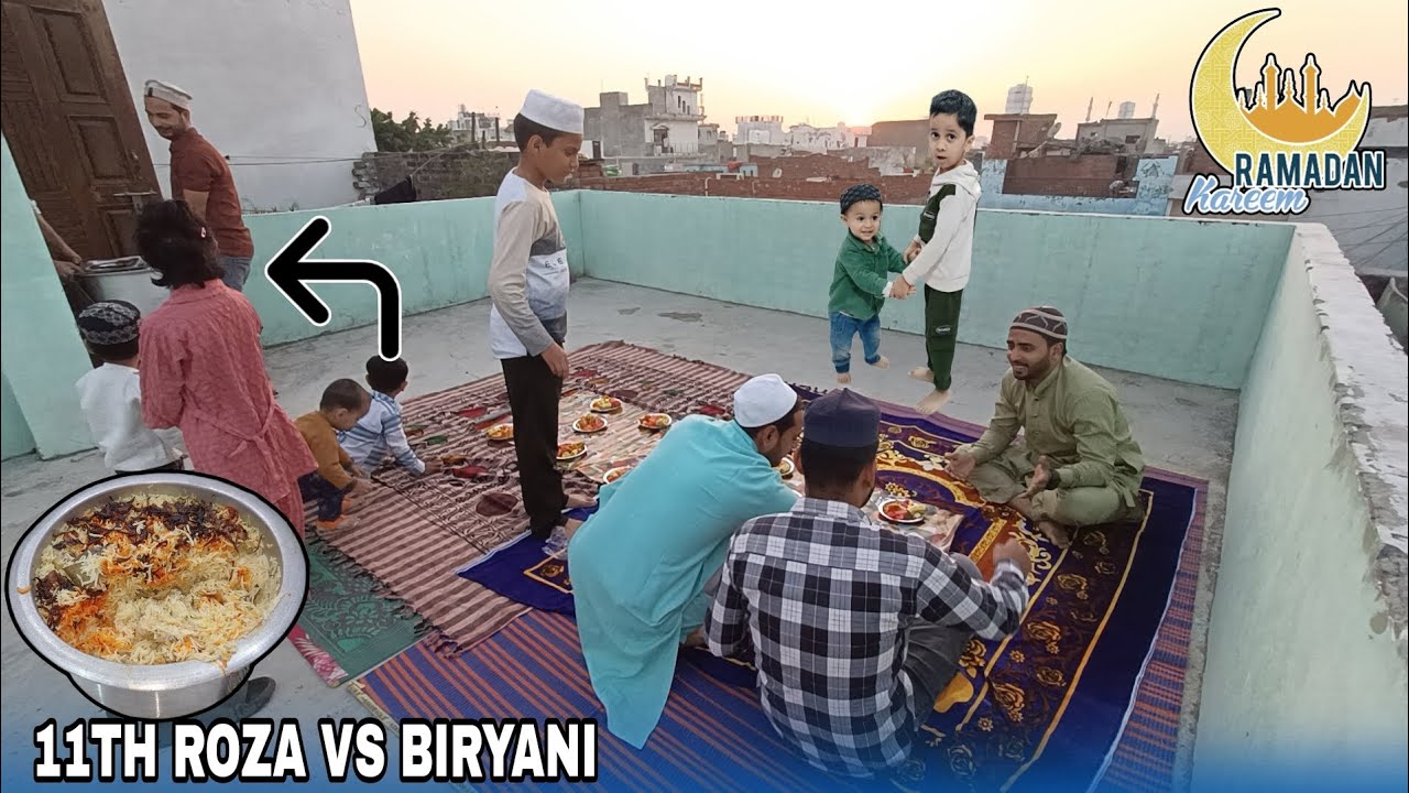 #11th Roza 🔥or Party Me di Dost ne Delhi Special BIRYANI 😱 #biryani #11throza #iftar #blog