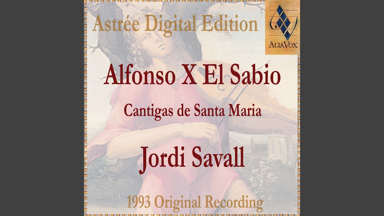 Cantigas De Santa Maria - Santa Maria, Strela Do Dia, CSM 100