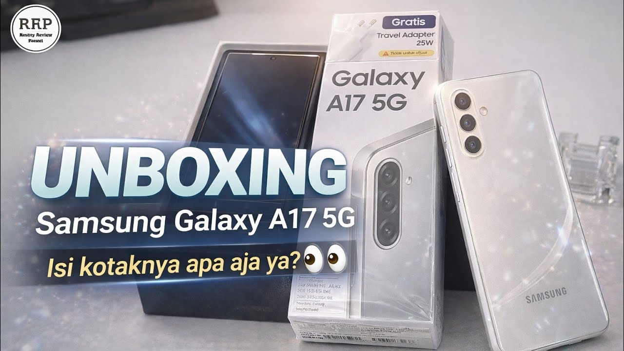 Unboxing Samsung Galaxy A17 5G 8/256, Cara Setting Menu Awal Dang Kelengkapan Produk