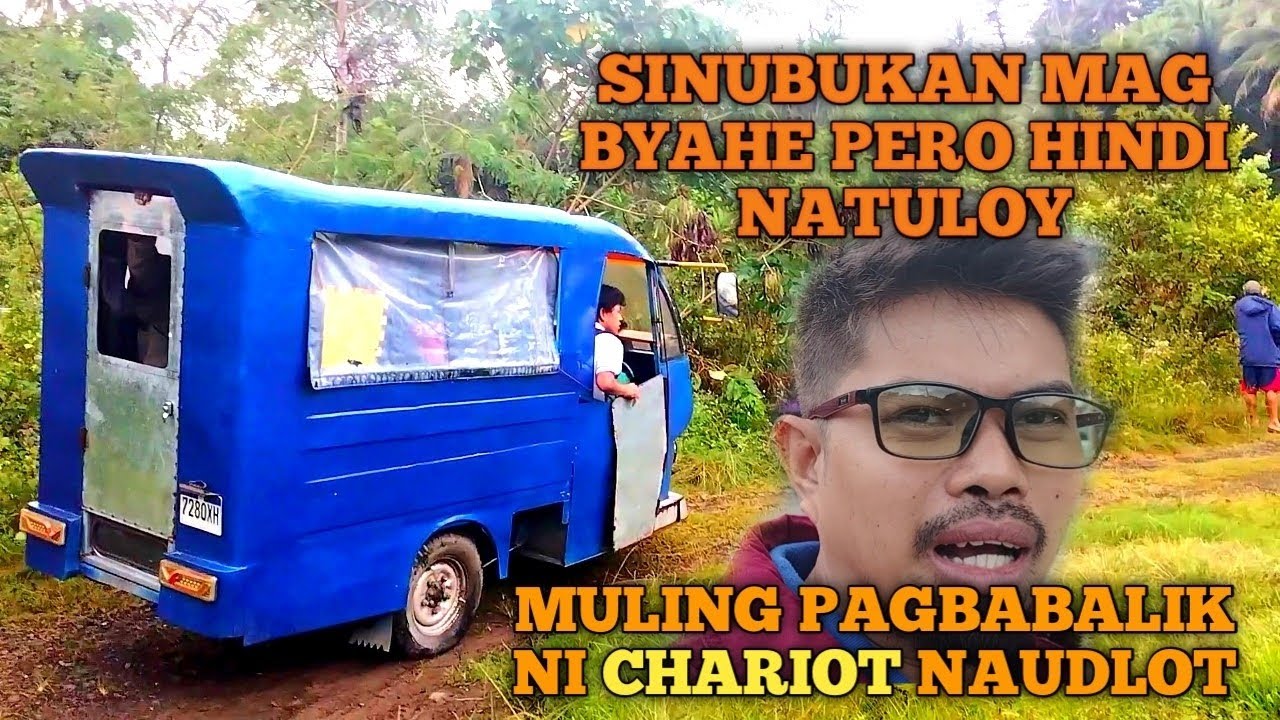 PAGBABALIK BYAHE NI CHARIOT NAUDLOT