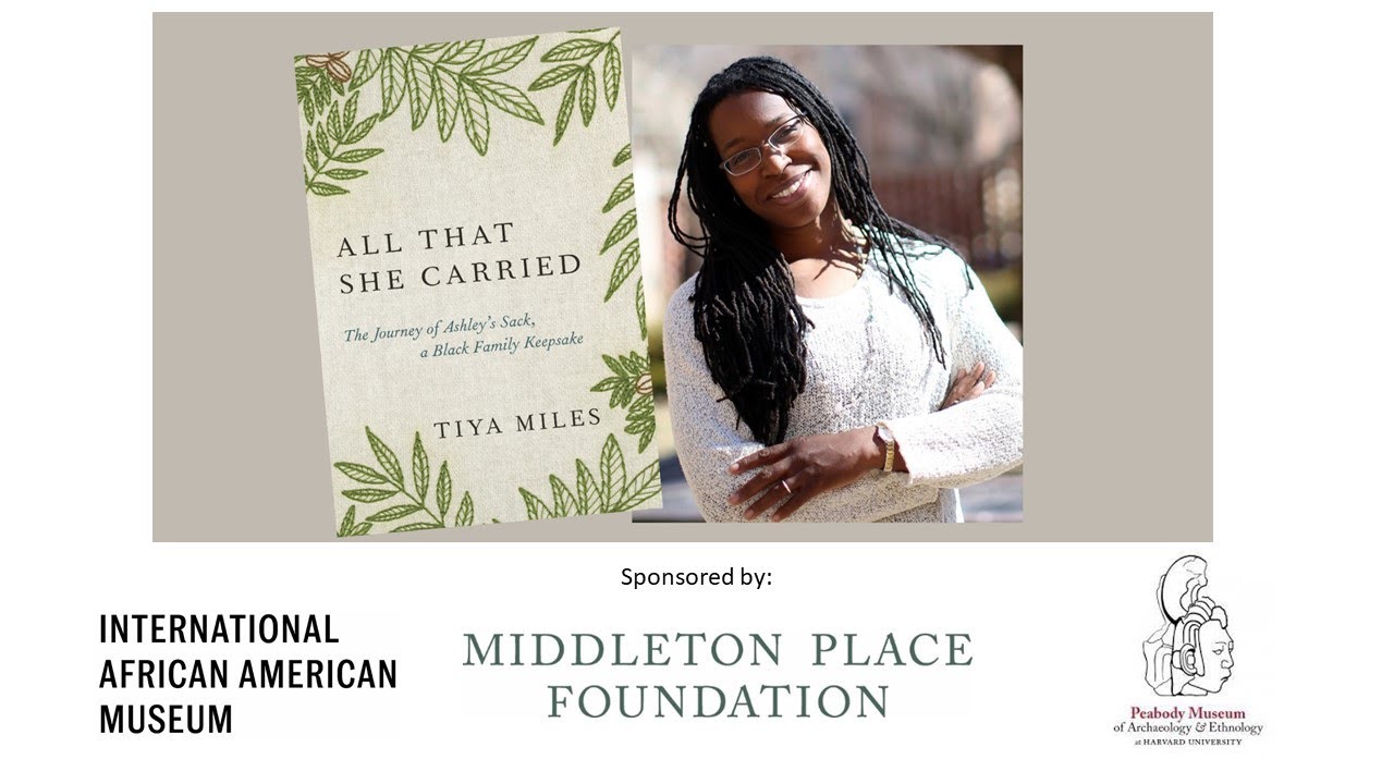 All That She Carried   Dr Tiya Miles 6 10 21