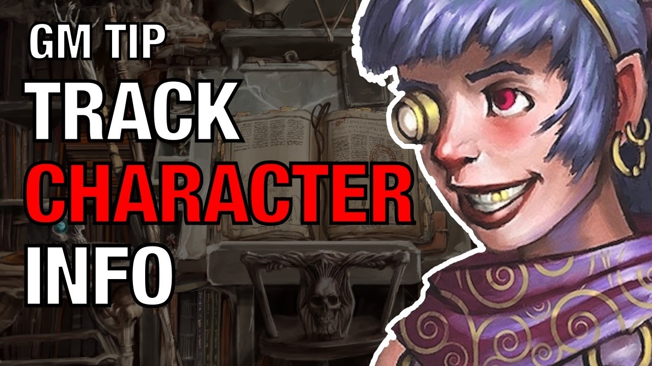 Track Character Info – Lazy DM Tip