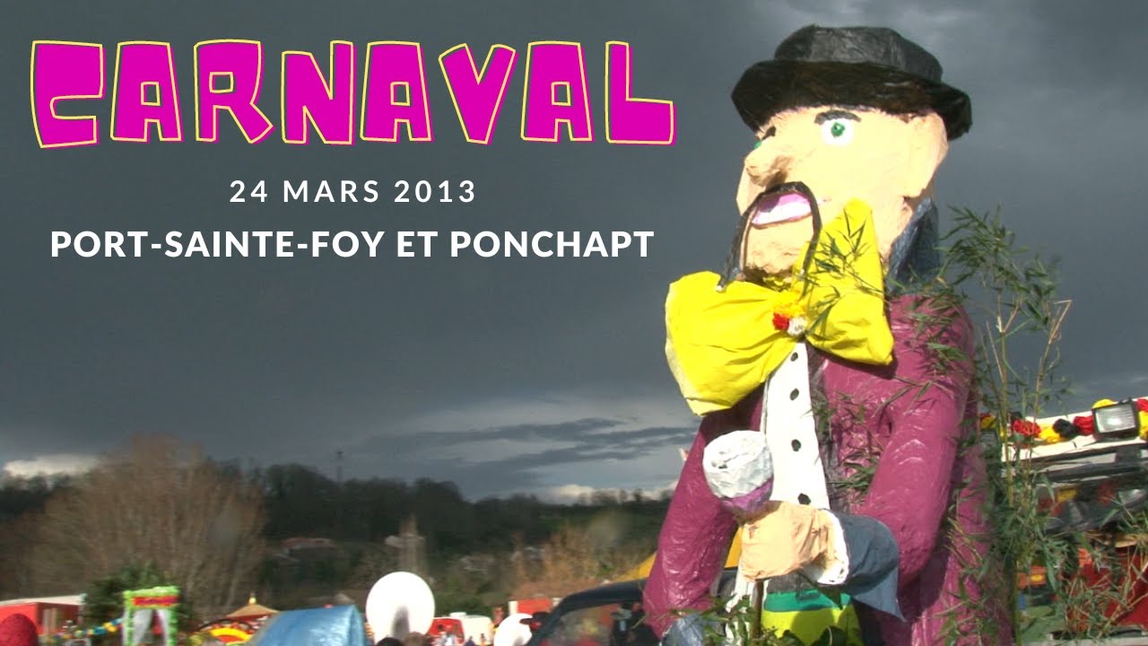 CARNAVAL PORT-SAINTE-FOY-ET-PONCHAPT  24 MARS 2013