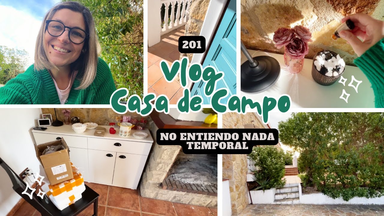 VLOG CASA CAMPO 201 *No Entiendo Nada, Temporal* VLOG SEMANAL BakeOrDie