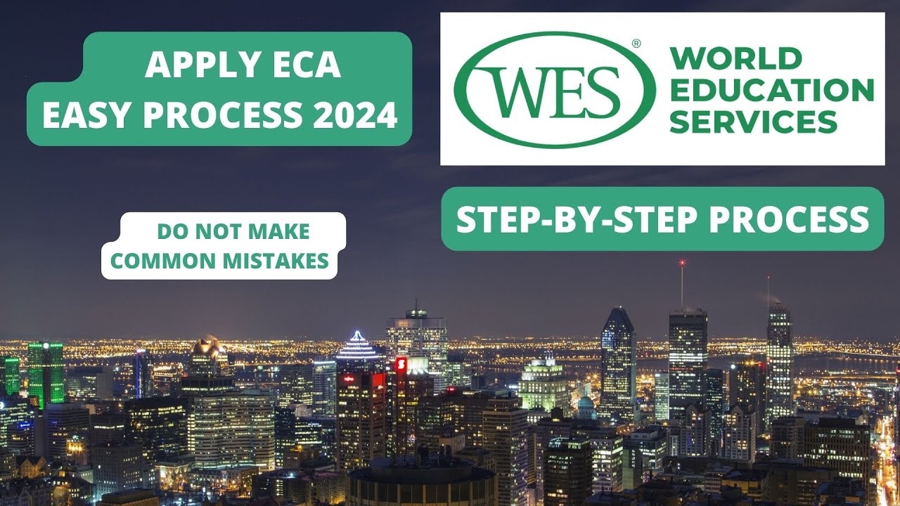 Как подать заявку на WES Online 2024 | ECA — Оценка образовательного уровня | WES Express Entry |...
