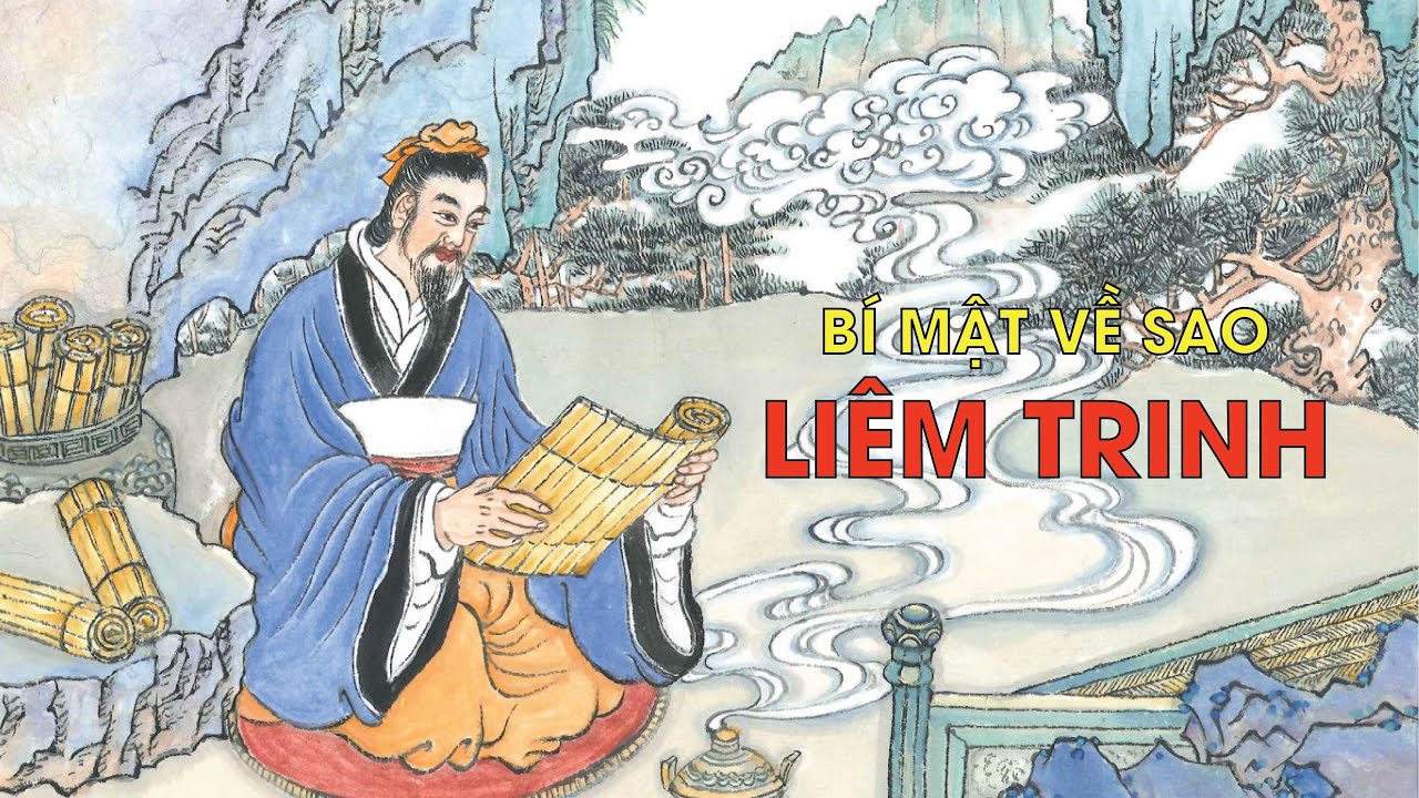 BÍ MẬT VỀ SAO LIÊM TRINH - CỔ CHÍ KIM