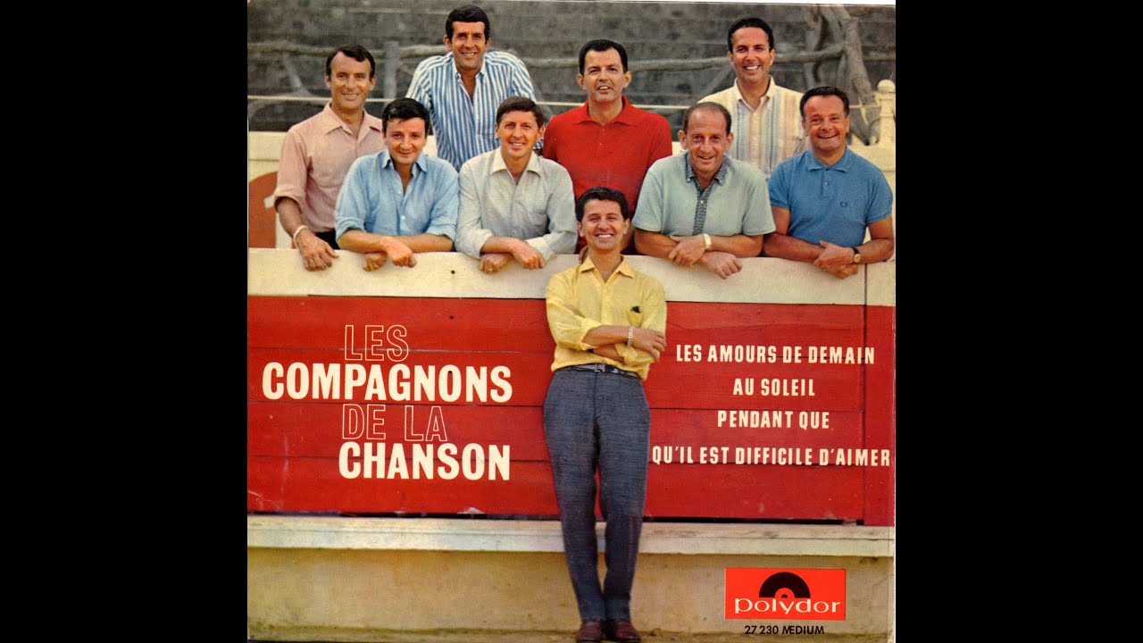Les amours de demain Les Compagnons de la chanson - Clip vidéo, paroles ci-dessous