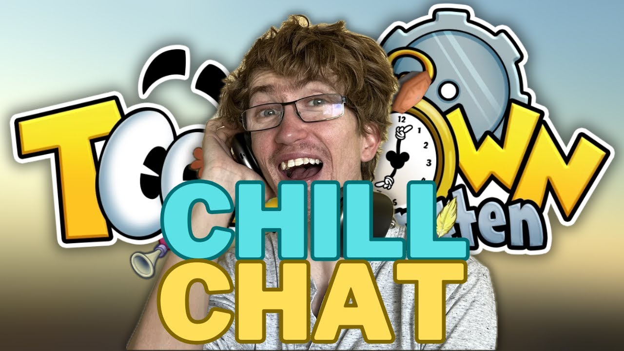 A New Week. A New Chill & Toontown & Chat!