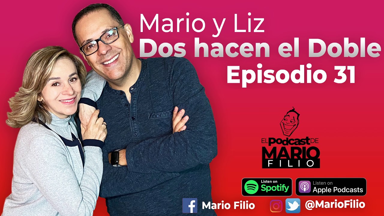 31 - Dos hacen el Doble - EL PODCAST DE MARIO FILIO