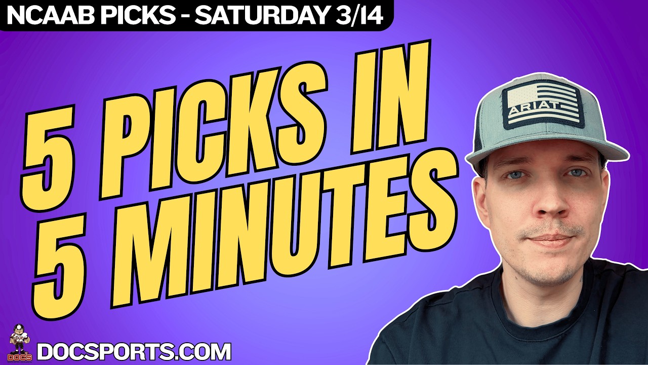 NCAAB MARCH MADNESS PICKS | SATURDAY 3/14/26 | 5 PICKS in 5 MINUTES | CBB TODAY | AUGUST YOUNG