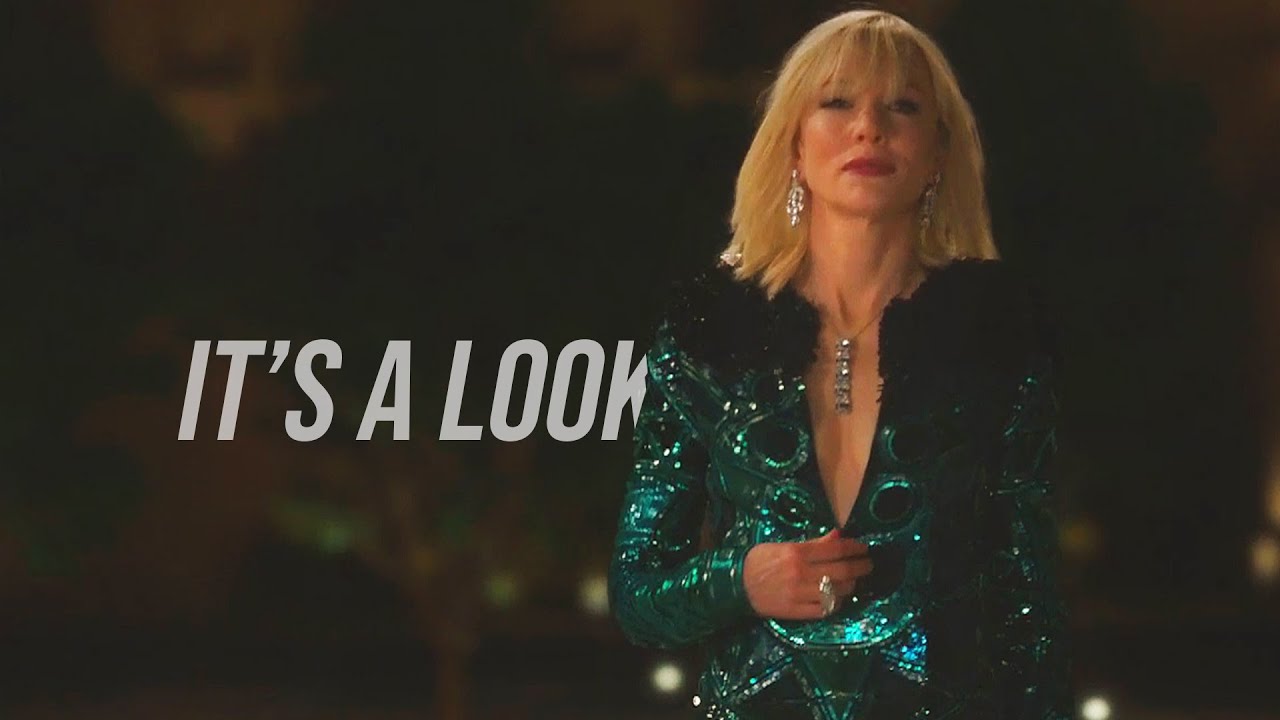 ocean's 8 | it's a look