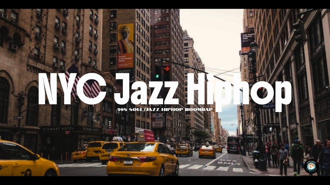 NYC JAZZ HIPHOP | 90s SOUL BOOMBAP | Walk / background / work / relax / study | Good people