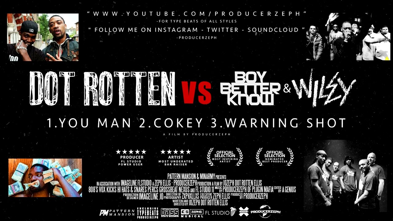 DOT ROTTEN VS BOY BETTER KNOW & WILEY