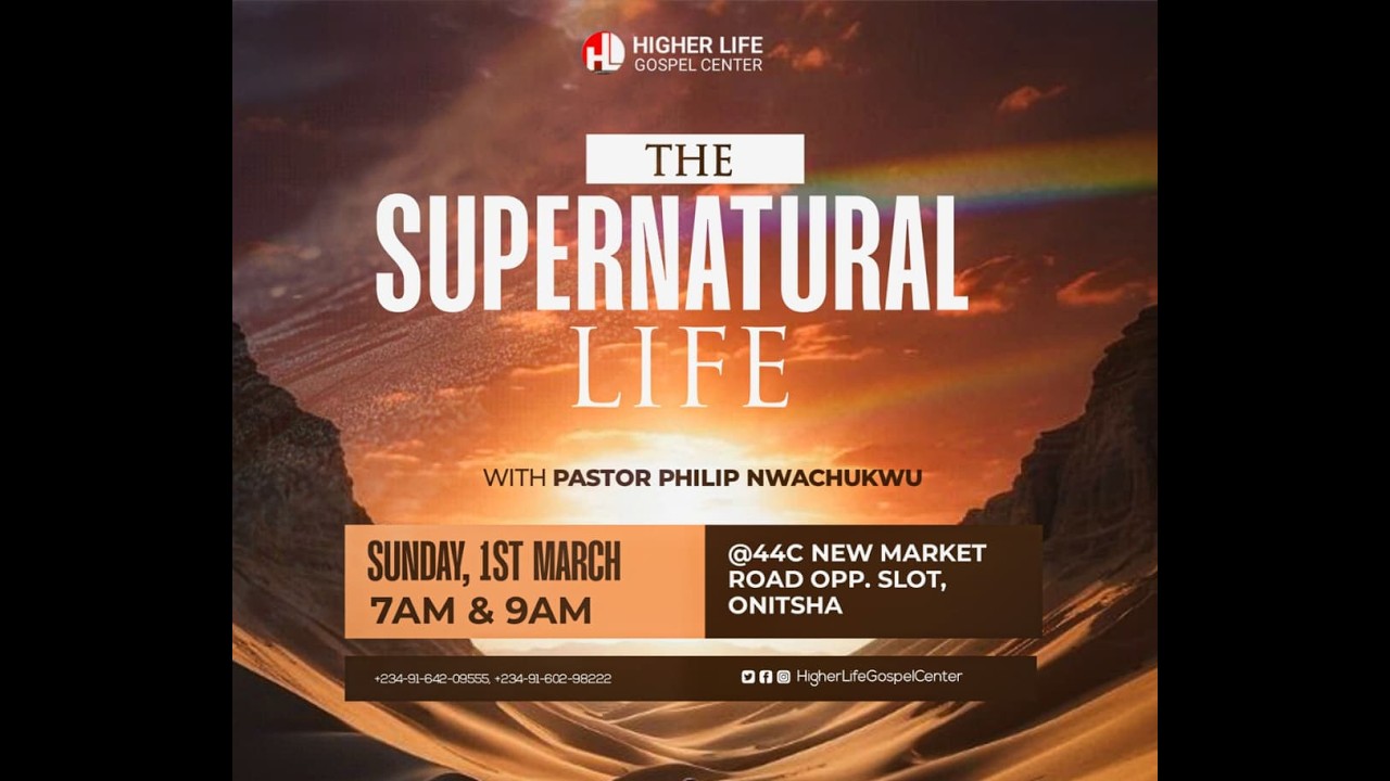 THE SUPERNATURAL LIFE WITH PST. PHILIP NWACHUKWU