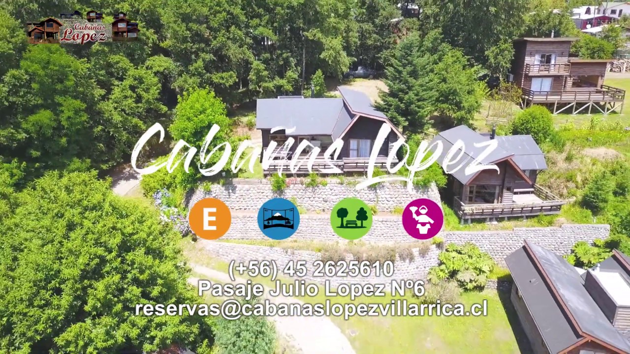 Cabañas Lopez - Villarrica - Región de la Araucanía