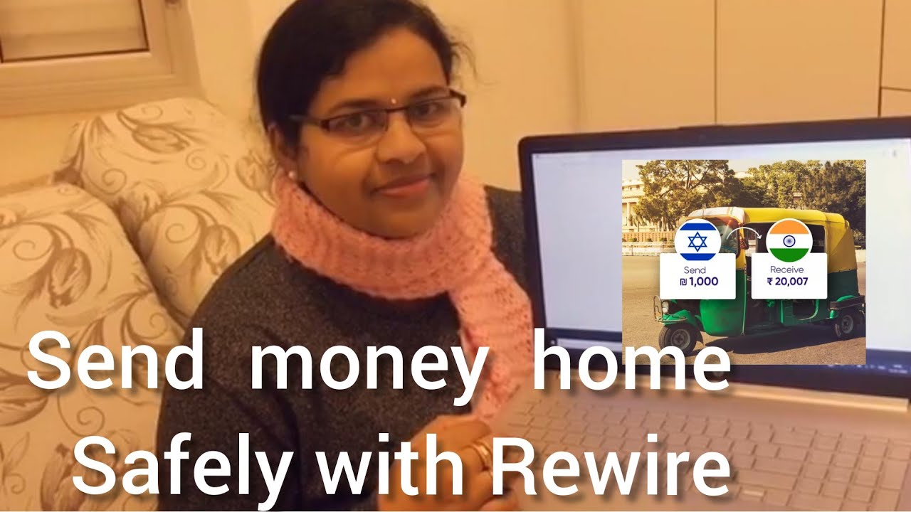 send money  home safely with Rewire