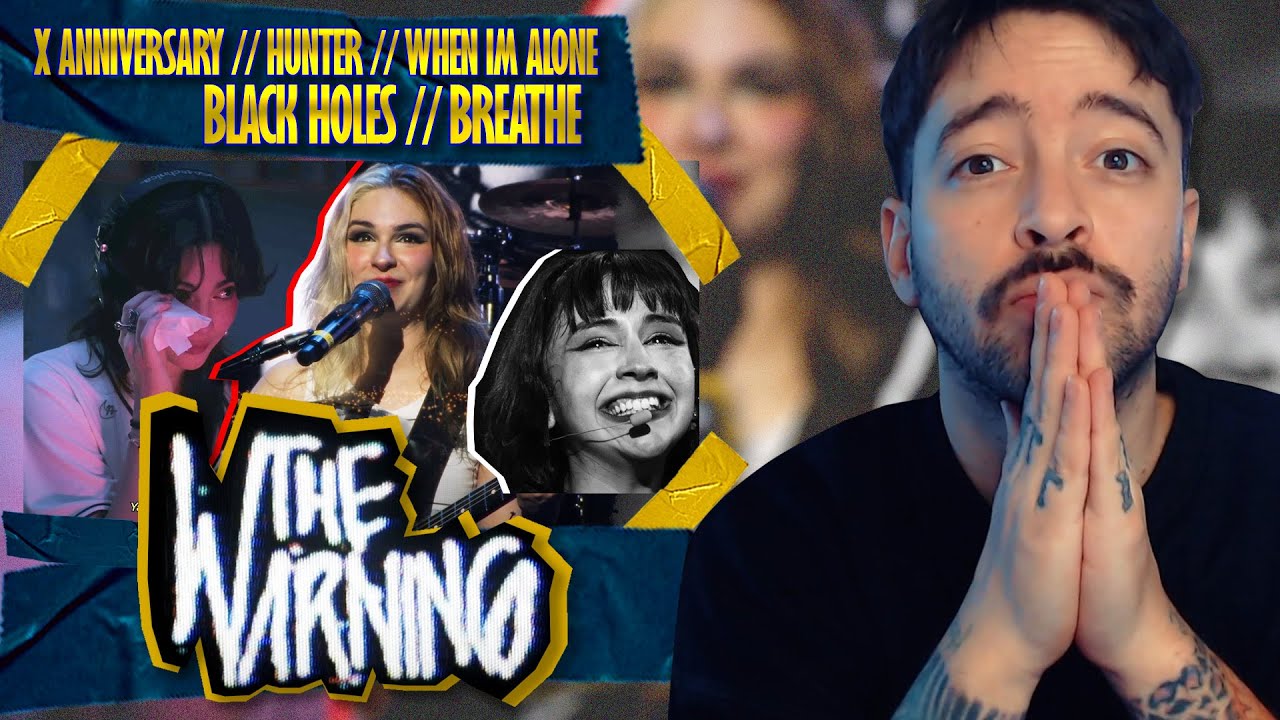 THE WARNING | x Anniversary, Hunter, When i'm Alone, Black Holes, Breathe | This got so emotional 😭
