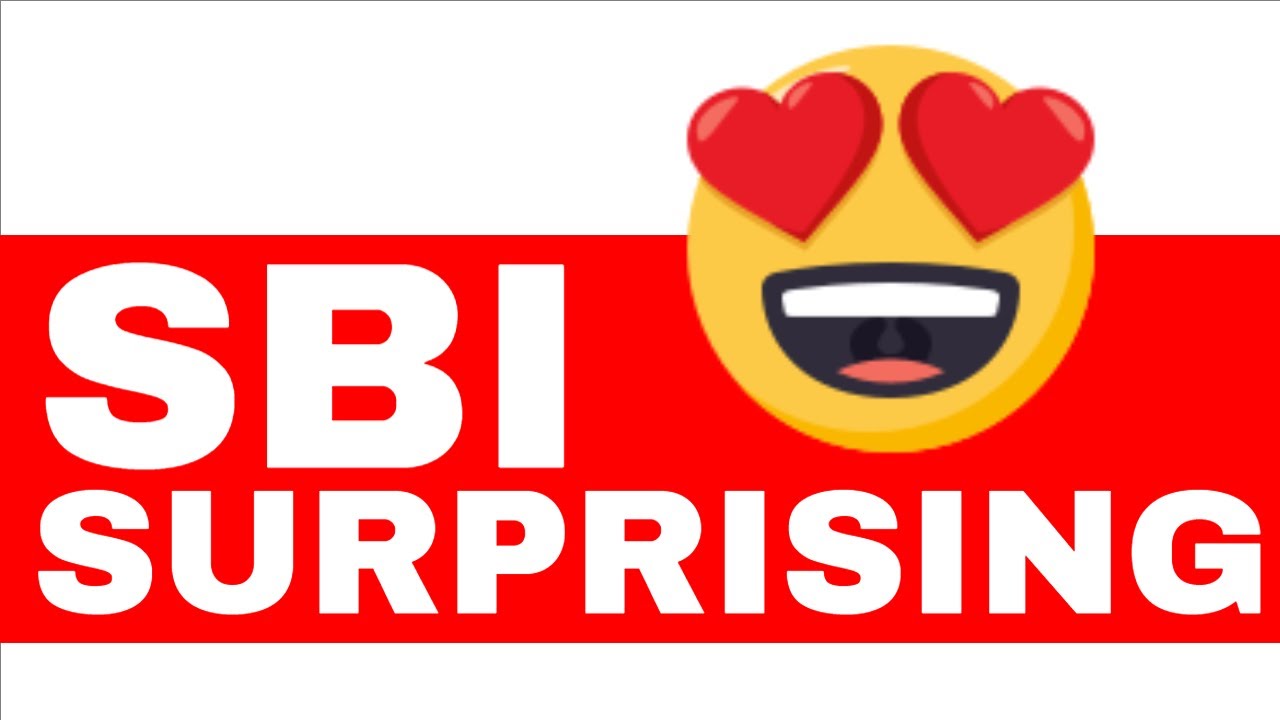 SBI SURPRISING