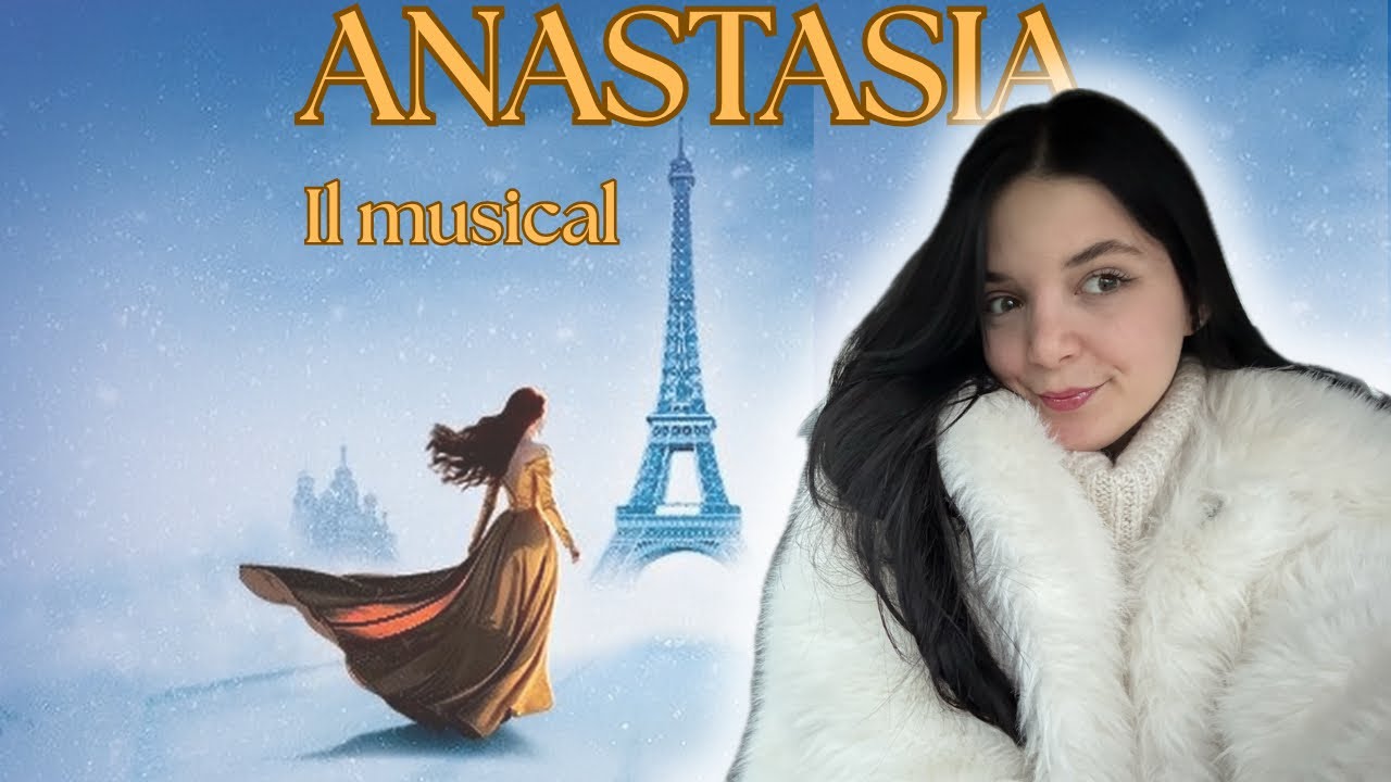 ANASTASIA il Musical 🪆👑