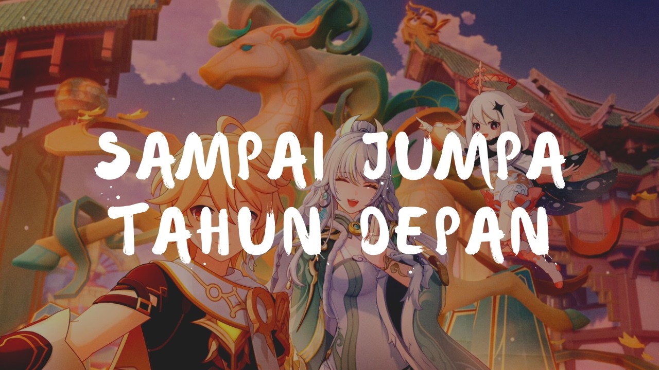 Buat kenangan - Sampai ketemu ditahun depan