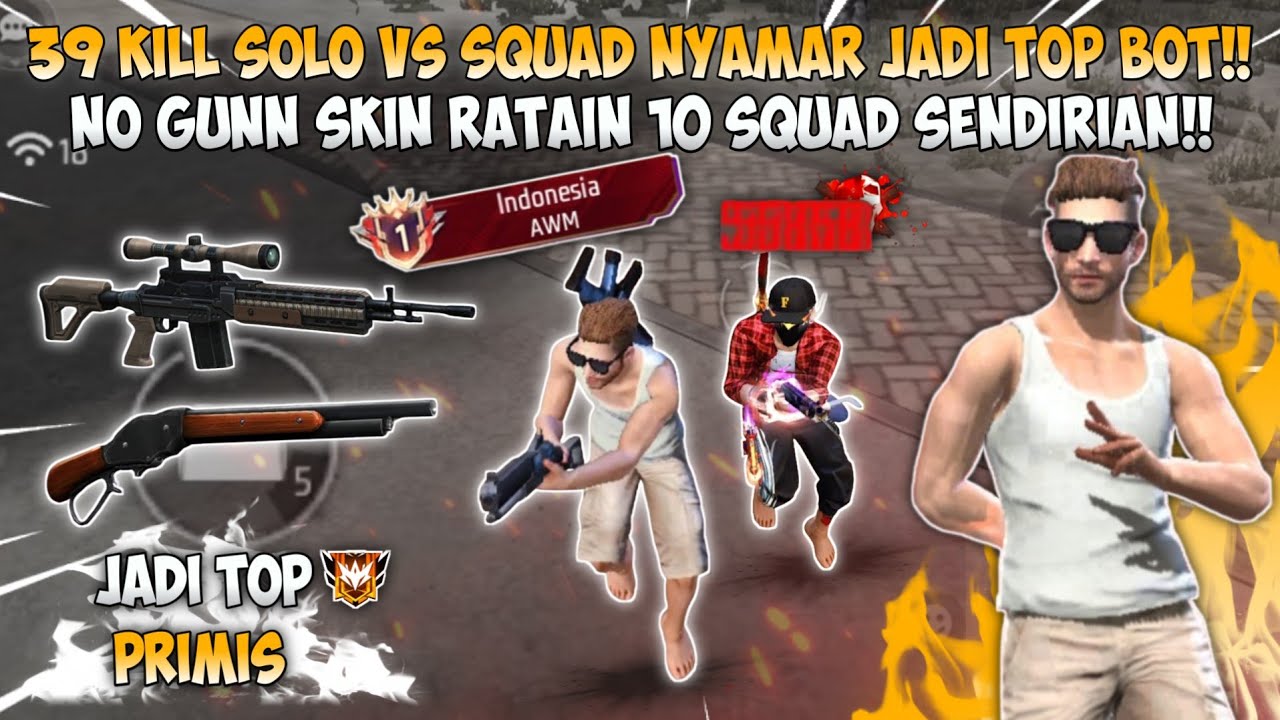 39 KILL SOLO VS SQUAD NYAMAR JADI FULL BOT!! NO GUN SKIN RATAIN MUSUH 10 SQUAD SENDIRIAN!!