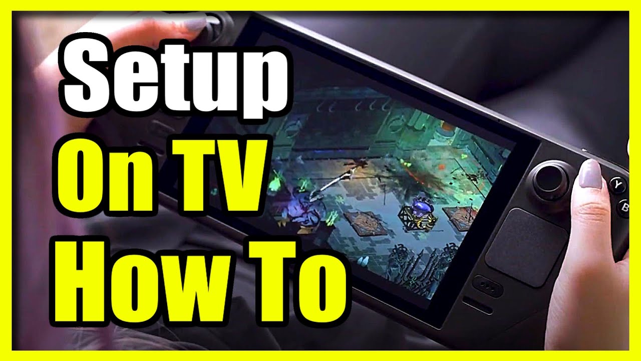 How to Connect to TV with Steam Deck & Dock (HDMI or Display Port)