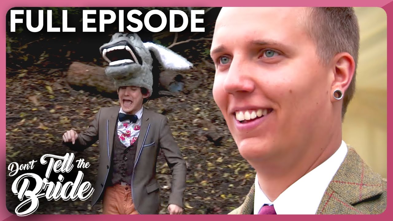Groom Directs A 45-Minute Play At His Own Wedding! | Season 8 Episode 11 | Don’t Tell the Bride