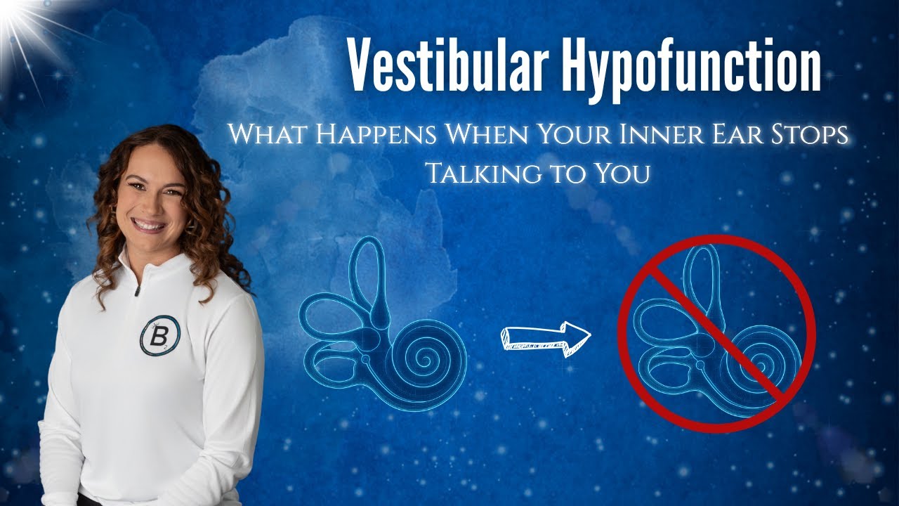 Vestibular Hypofunction: What happens when your inner ear stops talking to you