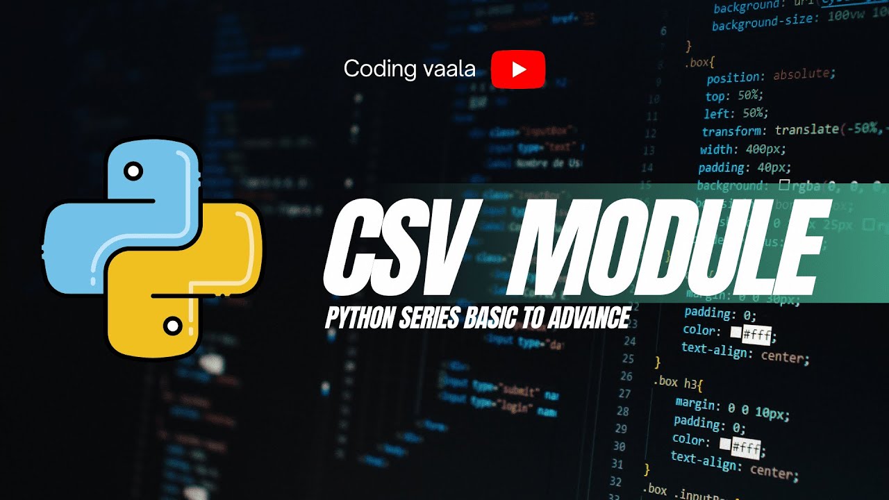Python Tutorial #35 CSV module