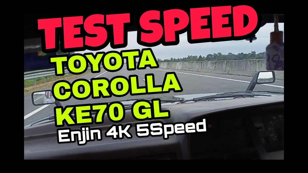 Cubaan Buru Kelajuan Toyota Corolla KE70 GL?? LENJAN!